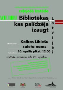 Ceļojošās izstādes "Bibliotēkas. kas palīdzēja izaugt Latvijai" atklāšana