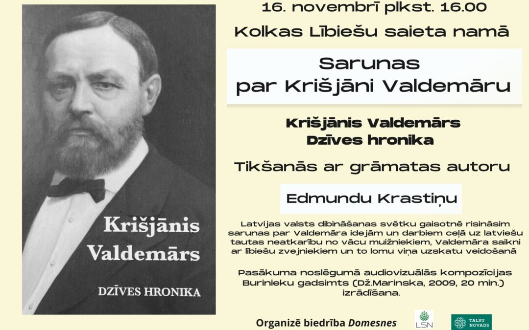 Sarunas par Krišjāni Valdemāru